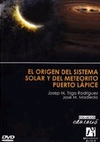 El origen del sistema solar y del meteorito puerto lapice, , astrofísica / astronomía