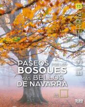 PASEOS POR LOS BOSQUES MAS BELLOS DE NAVARRA, Noaut, botánica / geografía