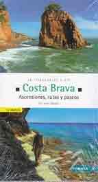 Costa brava. Ascensiones, rutas y paseos (incluye 28 mapas), , deporte / geografía