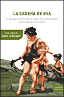 La cadera de Eva, , evolución