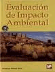 Evaluación de impacto ambiental: un instrumento preventivo para la gestión, , ecología / medio ambiente