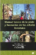 Manual básico de la poda y formación de los árboles forestales, , jardinería