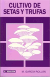 Cultivo de setas y trufas, , agricultura