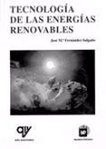 Tecnología de las energías renovables., , energías renovables