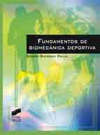 Fundamentos de biomecánica deportiva de Gutiérrez Dávila, Marcos, 9788490771921, OCIO, deporte, Síntesis, SA Editorial, Español