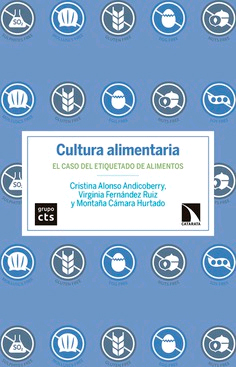 Cultura alimentaria el caso del etiquetado de alimentos, , alimentación / ciencias sociales