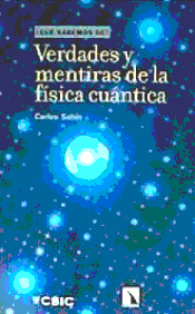 Verdades y mentiras de la física cuántica, , física cuántica