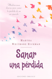 Sanar una pérdida, , autoayuda / psicología
