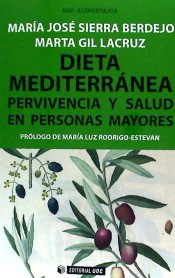 Dieta mediterránea. Pervivencia y salud en personas mayores, , alimentación / dietética / nutrición