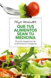 Que tus alimentos sean tu medicina, , alimentación / nutrición / salud