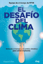 El desafío del clima, , clima / medio ambiente