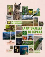 Un recorrido para descubrir la Naturaleza de España. 365 Propuestas imprescindibles, , ecología | geografía