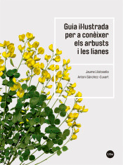Guía il·lustrada per a conèixer els arbusts i les lianes, , botánica