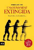 Una humanitat extingida, , antropología cultural / evolución