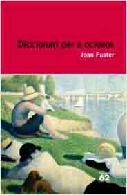 Diccionari per a ociosos, , ensayo / literatura