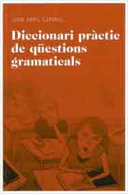 Diccionari pràctic de qüestions gramaticals, , diccionarios y enciclopedias / lingüística/filología