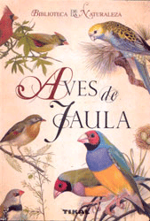 Aves de jaula., , zoología