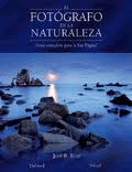 El fotógrafo de la naturaleza. Guía completa para la Era Digital., , fotografía / informática