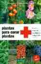 Plantas para curar plantas, , jardinería
