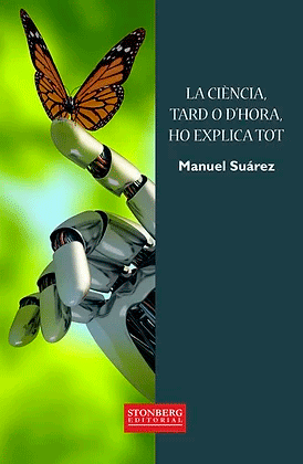 La ciència, tard o d’hora, ho explica tot, , ciencia y conocimiento general