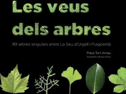 Les veus dels arbres : 89 arbres singulars entre La Seu d'Urgell i Puigcerdà, , botánica