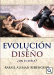 Evolución o diseño ¿un dilema? de Alemañ Berenguer, R., 9788495495761, CIENCIA Y CONOCIMIENTO, divulgación científica, Equipo Sirius, Español
