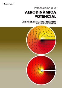 Introducción a la aerodinámica potencial de Gordillo, José Manuel, 9788497329941, INGENIERÍA | CIENCIAS APLICADAS / TECNOLOGÍA, ingeniería | ingeniería aeronáutica, Paraninfo, SA Editorial, Español