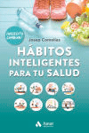 Hábitos inteligentes para tu salud NE, , salud