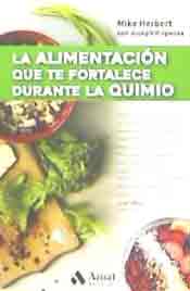 La alimentación que te fortalece durante la quimio, , alimentación / medicina / nutrición