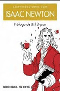 CONVERSACIONES CON ISAAC NEWTON, Noaut, ciencia y conocimiento general | física general