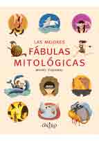 Las mejores fábulas mitológicas, , conocimiento infantil/juvenil / mitología
