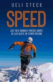 Speed : las tres grandes paredes norte de los Alpes en tiempo récord, , deporte / geografía