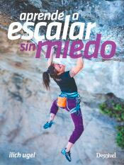 Aprende a escalar sin miedo, , deporte / geografía
