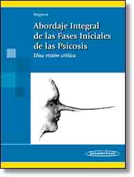 Abordaje integral de las fases iniciales de las piscosis. Una visión crítica, , medicina / psiquiatría