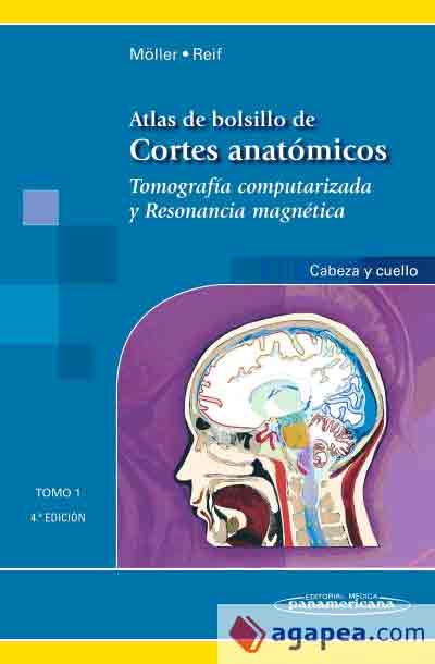 Atlas de bolsillo de Cortes Anatómicos. Tomo 1. Tomografía computarizada y resonancia magnética: cabeza y cuello, Noaut, anatomía / medicina