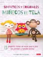 Simpáticos y originales muñecos de tela de Aznar Menéndez, Ana María, 9788498744866, OCIO, manualidades, El Drac Editorial, Español