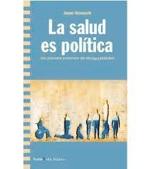 La salud es política, , ecología / política / salud