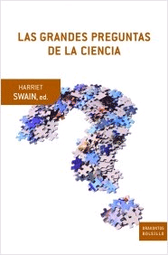 Las grandes preguntas de la ciencia., , ciencia y conocimiento general / divulgación científica
