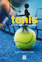 Tenis. Aprender y progresar, , deporte