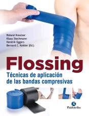 FLOSSING. Técnicas de aplicación de las bandas compresivas, , medicina / medicina alternativa