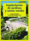 Implantación de jardines y zonas verdes, , ecología / medio ambiente