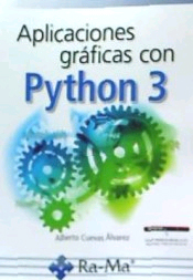 APLICACIONES GRÁFICAS CON PYTHON 3, , informática