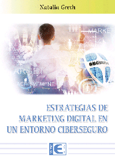 Estrategias de Marketing Digital en un entorno Ciberseguro, , informática / marketing