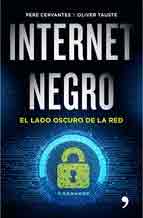 Internet negro. El lado oscuro de la red, , ciencia y conocimiento general / informática