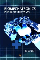 Biomechatronics in Medicine and Health Care, , biotecnología / ingeniería biomédica