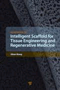 Handbook of Intelligent Scaffold for Tissue Engineering and Regenerative Medcine, , biotecnología / ingeniería biomédica