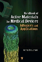 Handbook of Active Materials for Medical Devices. Advances and Applications, , biotecnología / ingeniería biomédica