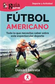 GuíaBurros: Fútbol americano: Todo lo que necesitas saber sobre este espectacular deporte, , deporte