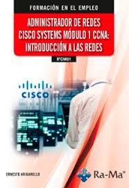 Administrador de redes cisco systems. Módulo 1 CCNA, , informática