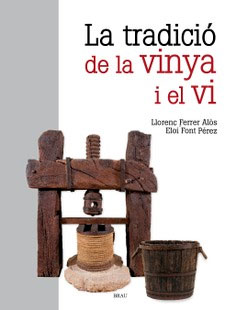 La tradició de la vinya i el vi, , enología